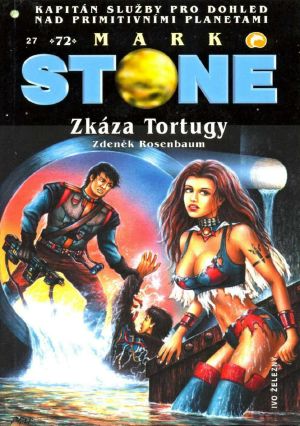 [Mark Stone 72] • Zkáza Tortugy